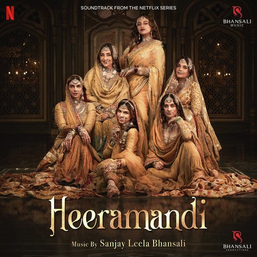 Heeramandi Sanjay Leela Bhansali MP3 Download